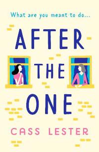 After the One - An uplifting novel of friendship, family and new love