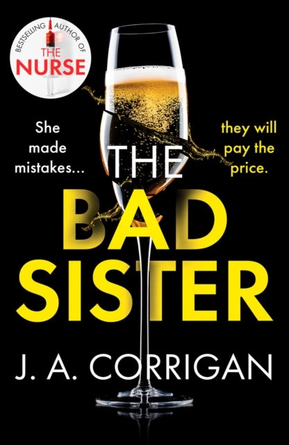 The Bad Sister - A tense and emotional psychological thriller with an unforgettable ending
