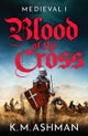 Medieval ¿ Blood of the Cross