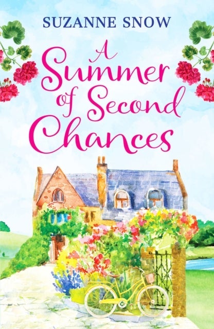 A Summer of Second Chances - An uplifting and feel-good romance to fall in love with