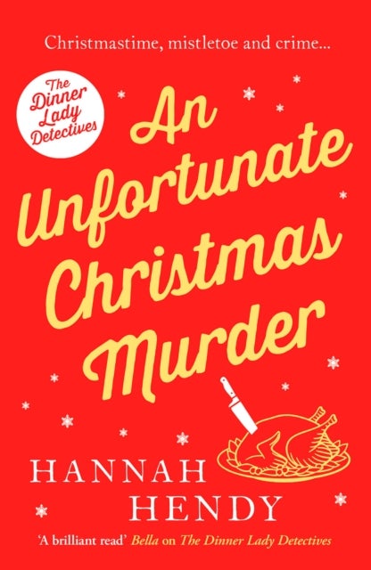 An Unfortunate Christmas Murder - A charming and festive British cosy mystery