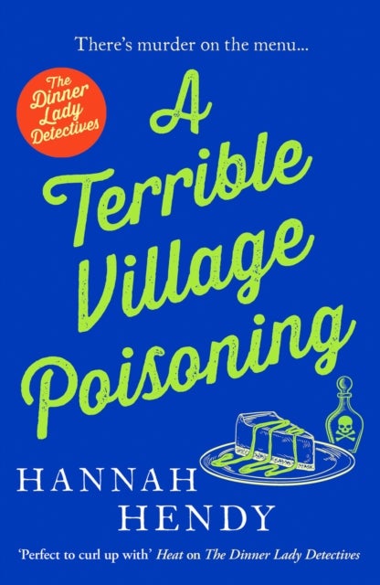 A Terrible Village Poisoning - A funny and feel-good British cosy mystery