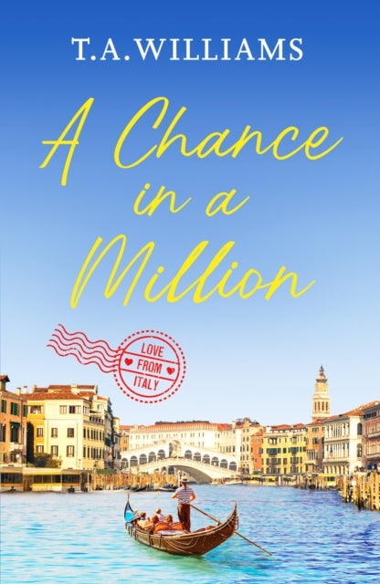 A Chance in a Million - A delightful, heartfelt love story to escape with