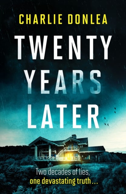 Twenty Years Later - An unputdownable cold case murder mystery with a jaw dropping finale