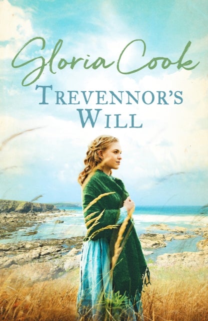Trevennor¿s Will - An epic tale of romance and intrigue in 18th Century Cornwall