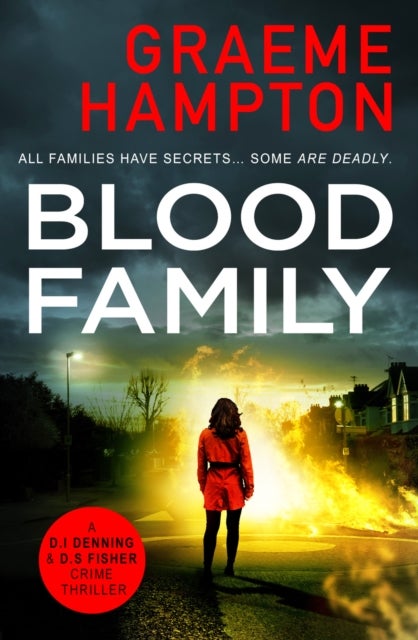 Blood Family - A gripping crime thriller that will keep you on the edge of your seat