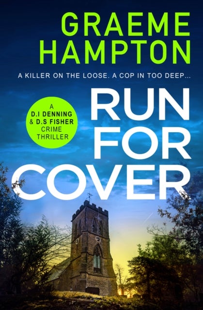 Run For Cover - An unputdownable, gripping crime thriller