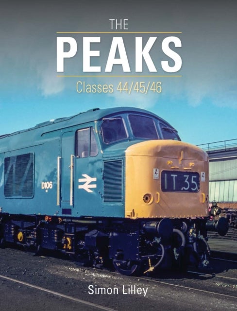 The 'Peaks' - Classes 44/45/46