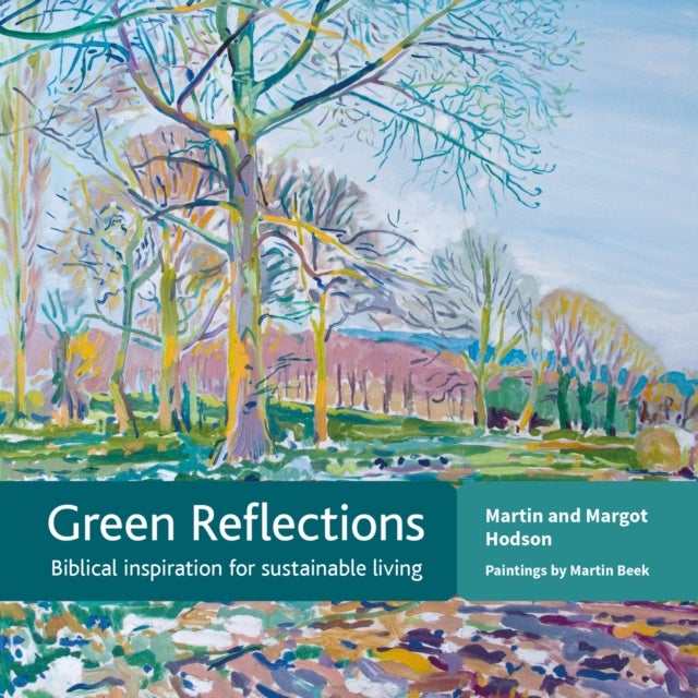 Green Reflections - Biblical inspiration for sustainable living