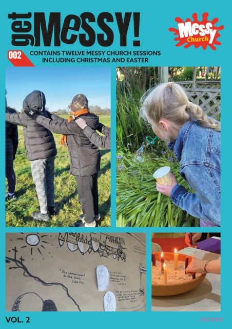 Get Messy! Volume 2 - Christian basics made messy