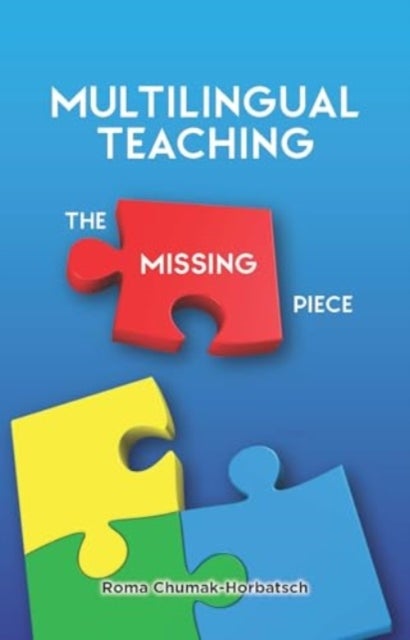 Multilingual Teaching - The Missing Piece