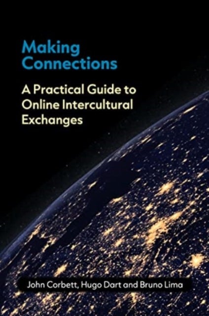 Making Connections - A Practical Guide to Online Intercultural Exchanges
