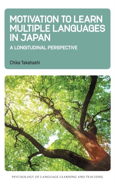 Motivation to Learn Multiple Languages in Japan - A Longitudinal Perspective