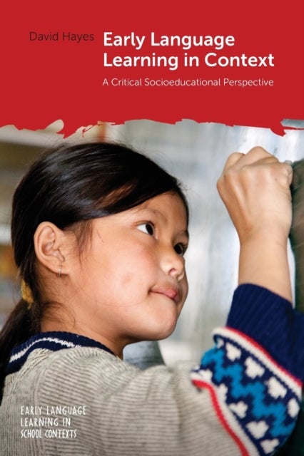 Early Language Learning in Context - A Critical Socioeducational Perspective