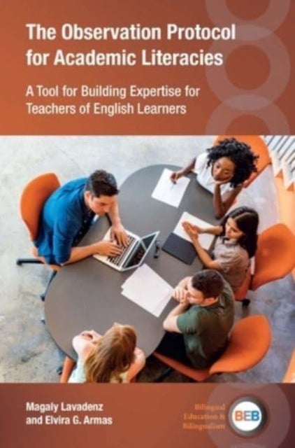 The Observation Protocol for Academic Literacies - A Tool for Building Expertise for Teachers of English Learners
