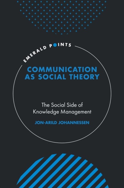 Communication as Social Theory