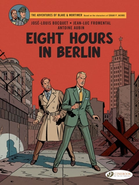 Blake & Mortimer Vol. 29 - Eight Hours in Berlin