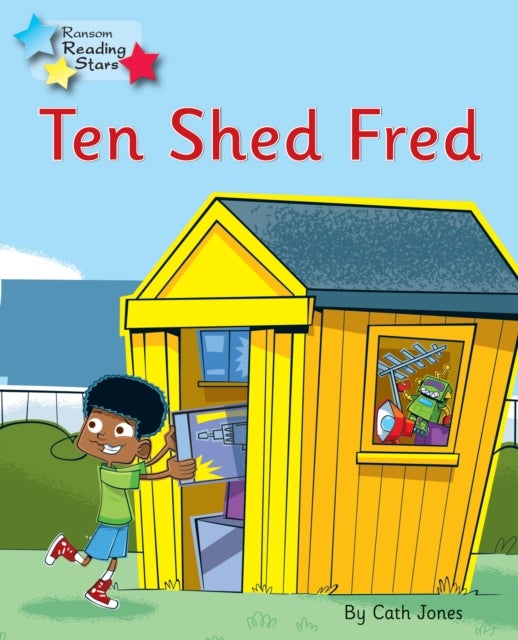 Ten Shed Fred - Phonics Phase 5
