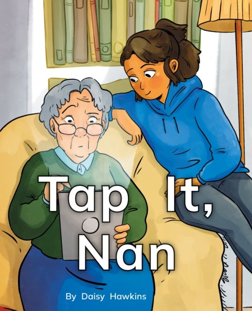 Tap It, Nan - Phonics Phase 2