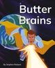 Butter Brains