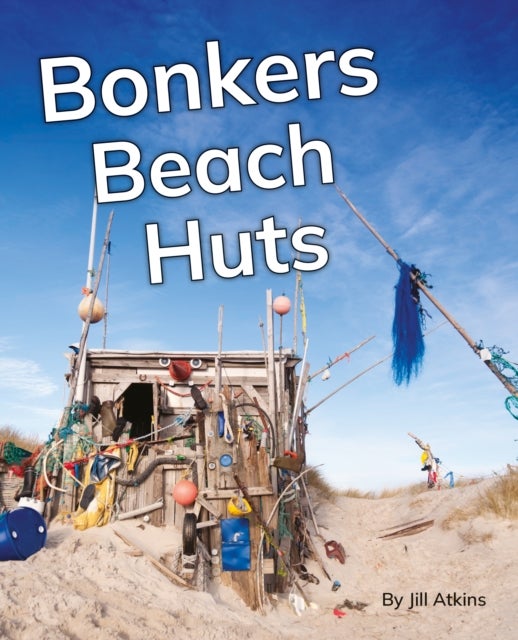 Bonkers Beach Huts - Phonics Phase 5