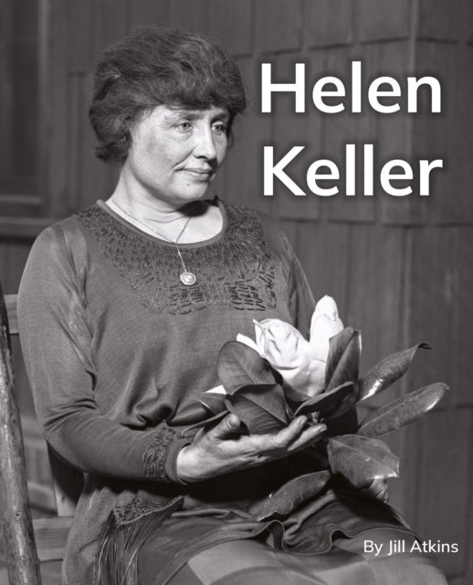Helen Keller - Phonics Phase 5