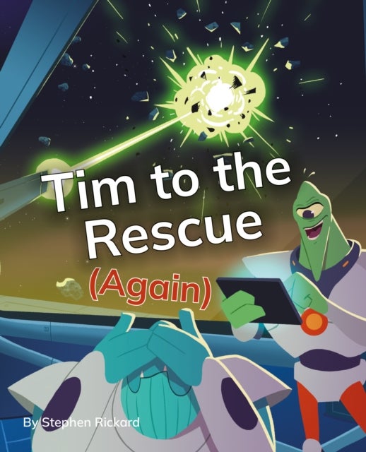 Tim to the Rescue (Again) - Phonics Phase 5
