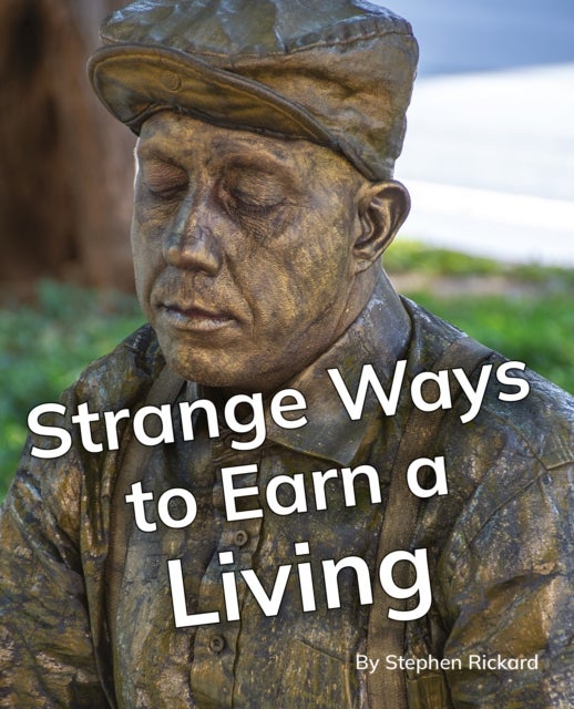 Strange Ways to Earn a Living - Phonics Phase 5