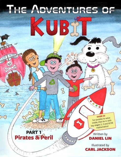 The Adventures of Kubit - Part 1: Pirates & Peril