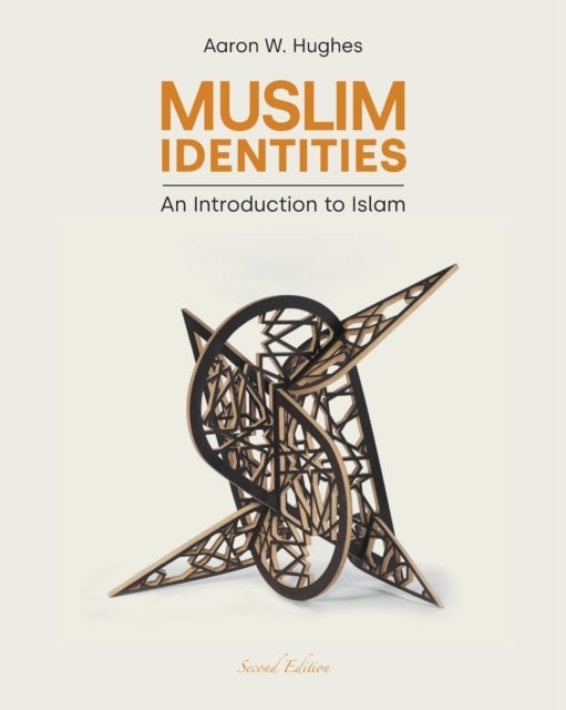 Muslim Identities - An Introduction to Islam