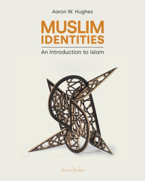 Muslim Identities - An Introduction to Islam
