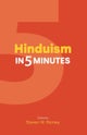 Hinduism in 5 Minutes