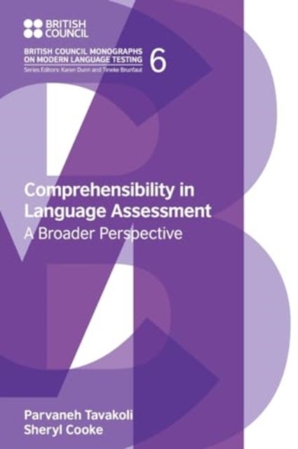 Comprehensibility in Language Assessment - A Broader Perspective