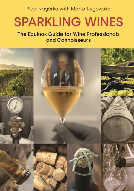Sparkling Wines - The Equinox Guide for Wine Professionals and Connoisseurs