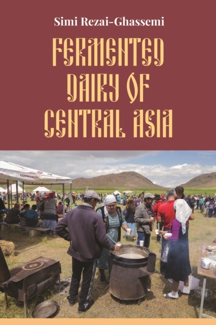 Fermented Dairy of Central Asia