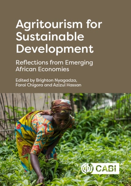 Agritourism for Sustainable Development - Reflections from Emerging African Economies