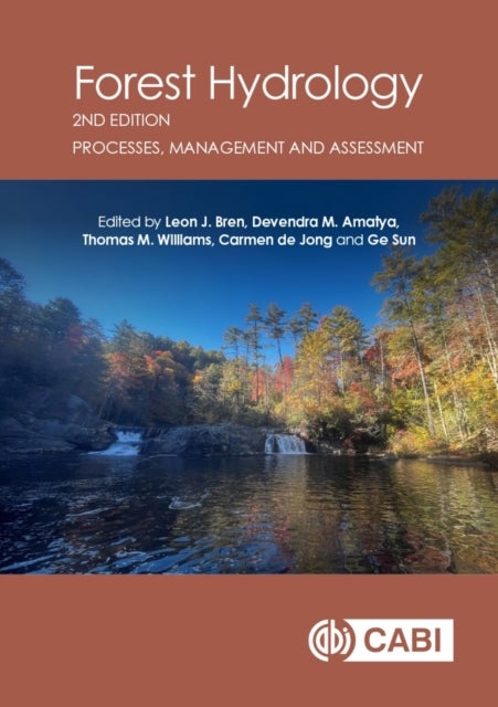 Forest Hydrology - Processes, Management and Assessment