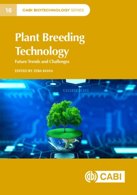 Plant Breeding Technology - Future Trends and Challenges