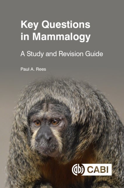 Key Questions in Mammalogy - A Study and Revision Guide