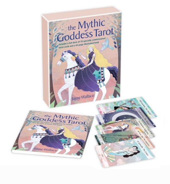 The Mythic Goddess Tarot - Includes a Full Deck of 78 Specially Commissioned Tarot Cards and a 64-Page Illustrated Book