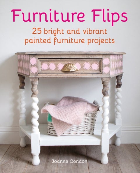Furniture Flips - 25 Bright and Vibrant Painted Furniture Projects