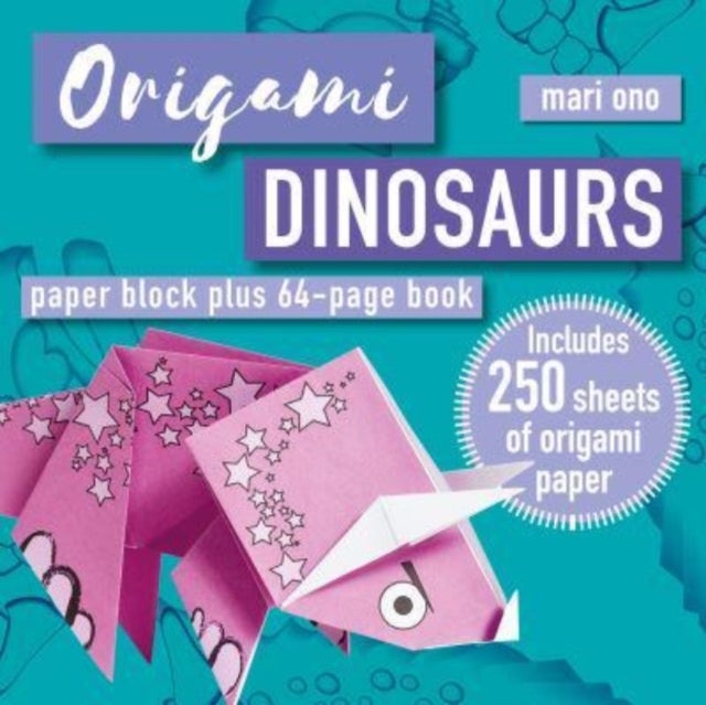 Origami Dinosaurs - Paper Block Plus 64-Page Book