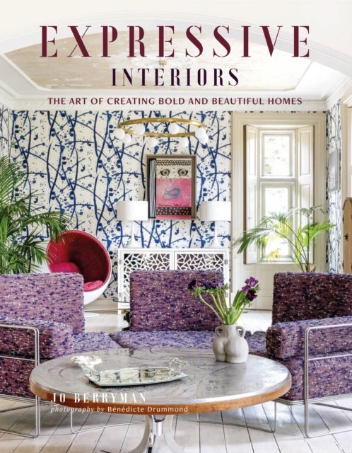 Rebellious Interiors - The Art of Bold and Beautiful Homes