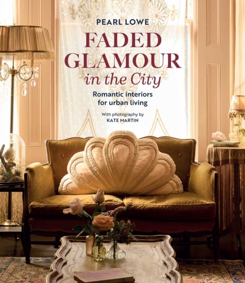 Faded Glamour in the City - Romantic Interiors for Urban Living