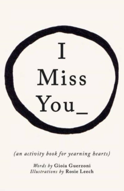 I Miss You - Activities for yearning hearts