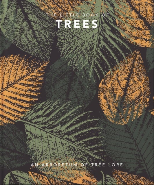 The Little Book of Trees - An arboretum of tree lore