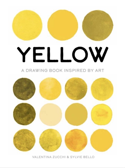 Yellow - A Drawing Book Inspired by Art