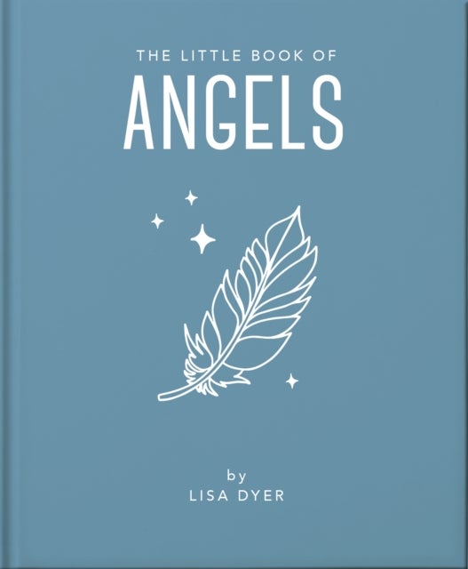 The Little Book of Angels - Call on Your Angels for Healing and Blessings