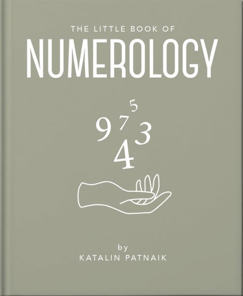 The Little Book of Numerology - Guide your life with the power of numbers