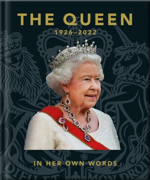 The Queen 1926-2022 - In Her Own Words